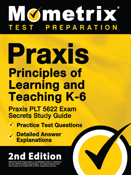 Title details for Praxis Principles of Learning and Teaching K-6 by Mometrix Test Prep - Available